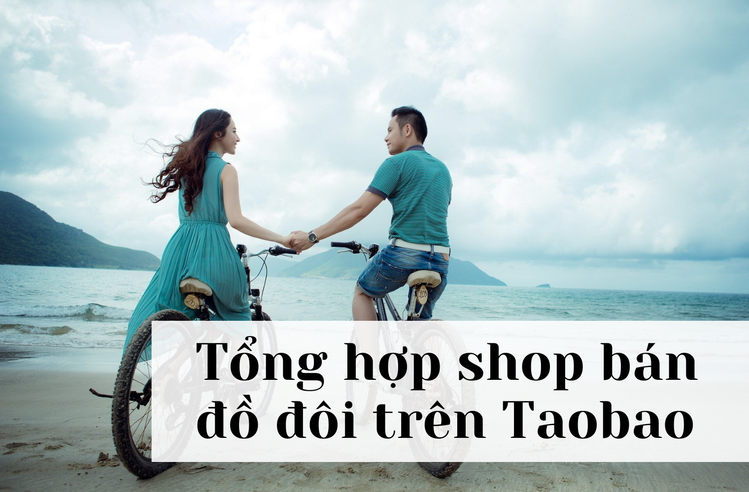 Tổng hợp các shop bán quần áo đôi cực yêu