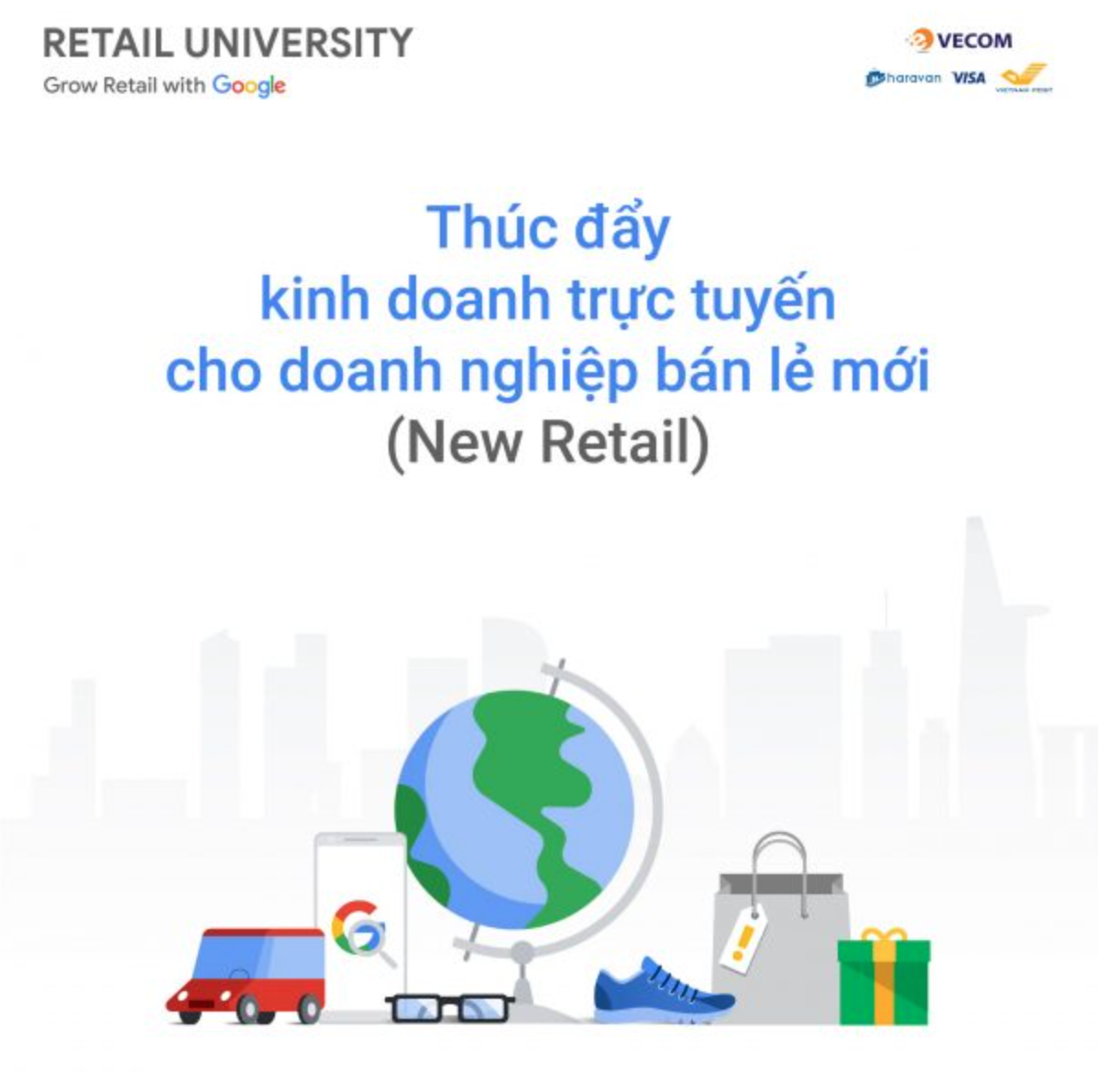 Thúc đẩy kinh doanh trực tuyến cho nhà bán lẻ mới (New Retail)