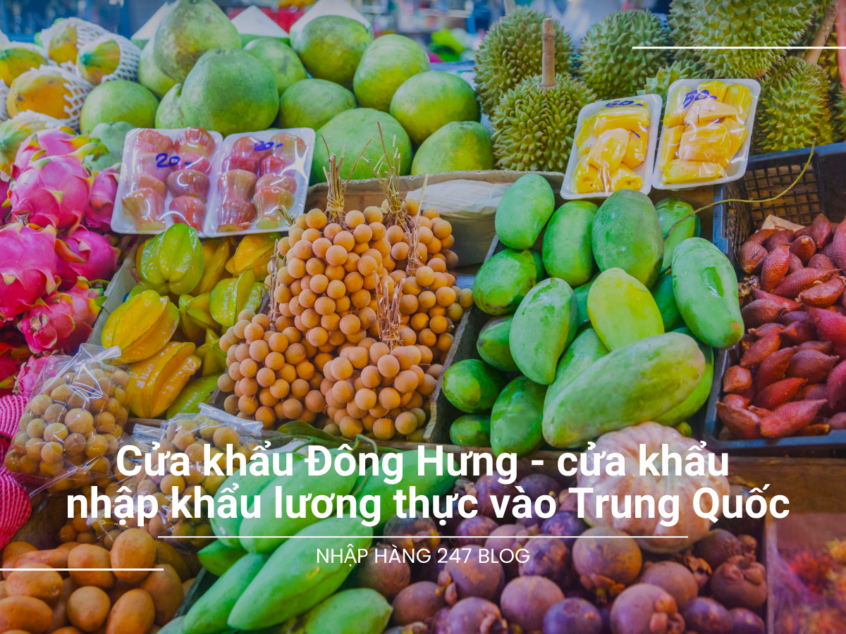 Cửa khẩu Đông Hưng - cửa khẩu nhập khẩu lương thực vào Trung Quốc