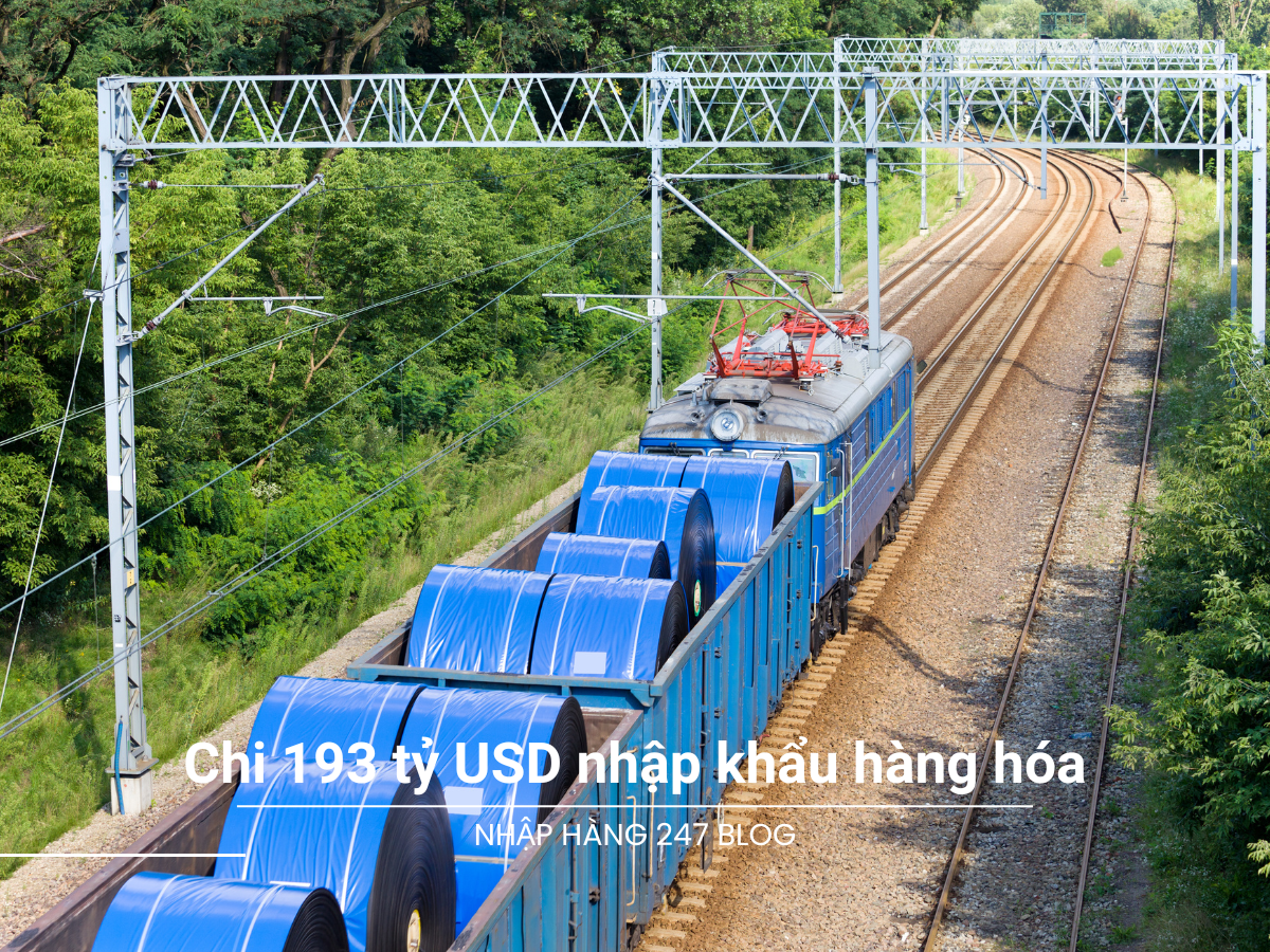 Chi 193 tỷ USD nhập khẩu hàng hóa