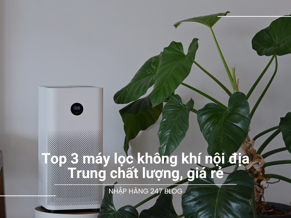 Top 3 máy lọc không khí nội địa Trung chất lượng, giá rẻ