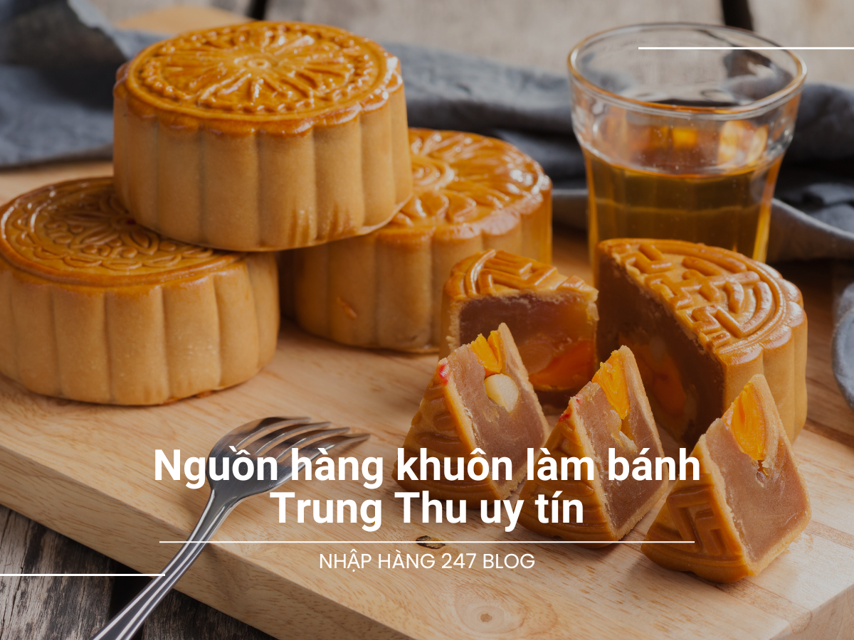 Nguồn hàng khuôn làm bánh Trung Thu uy tín