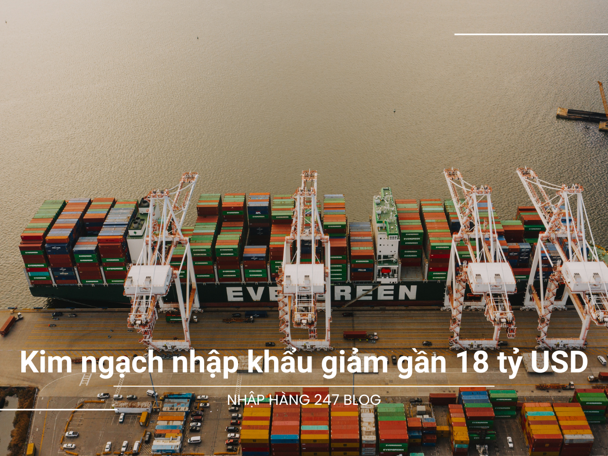 Kim ngạch nhập khẩu giảm gần 18 tỷ USD