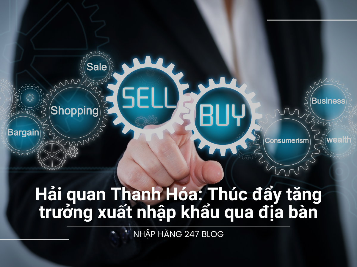 Hải quan Thanh Hóa: Thúc đẩy tăng trưởng xuất nhập khẩu qua địa bàn