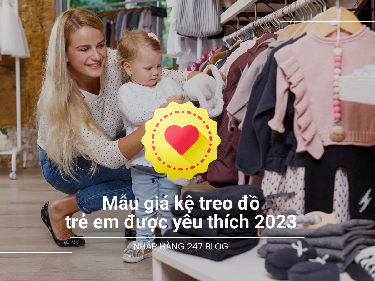 5 kiểu dáng kệ treo quần áo trẻ em được ưa chuộng nhất hiện nay