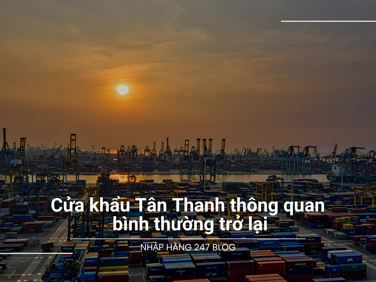 Cửa khẩu Tân Thanh thông quan bình thường trở lại